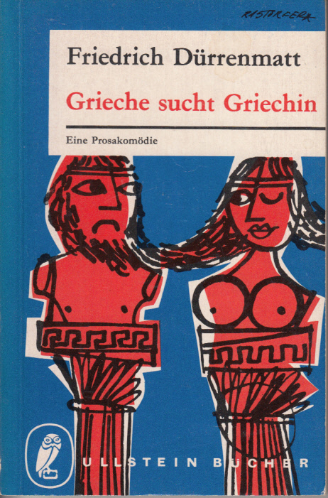 Grieche sucht Griechin : Eine Prosakomödie Grieche sucht Griechin : Eine Prosakomödie