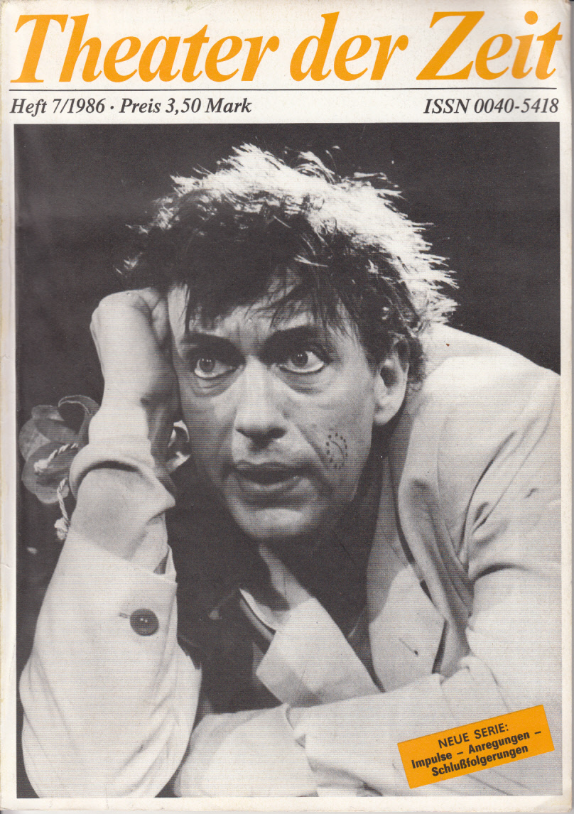 Theater der Zeit : Organ des Verbandes der Theaterschaffenden der DDR. Heft 7(1986) Theater der Zeit : Organ des Verbandes der Theaterschaffenden der DDR. Heft 7(1986)