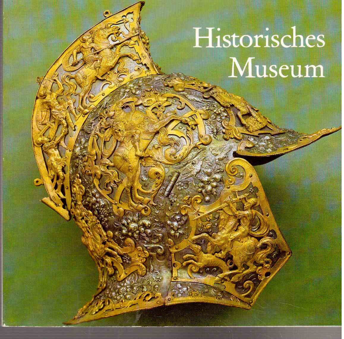 Historisches Museum - Staatliche Kunstsammlungen Dresden. ( Führer ) Historisches Museum - Staatliche Kunstsammlungen Dresden. ( Führer )