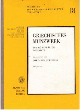 Griechisches Münzwerk: Die Münzprägung von Bizye. Textband. Griechisches Münzwerk: Die Münzprägung von Bizye. Textband.