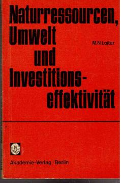 Naturressourcen, Umwelt und Investitionseffektivität Naturressourcen, Umwelt und Investitionseffektivität