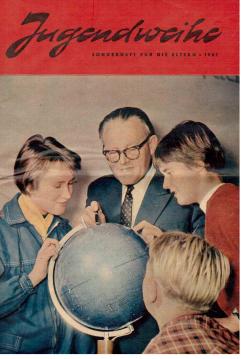 Jugendweihe Sonderheft für die Eltern 1961 Jugendweihe Sonderheft für die Eltern 1961
