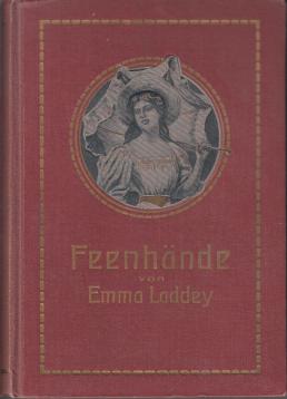 Feenhände. Eine Erzählung für junge Mädchen. Feenhände. Eine Erzählung für junge Mädchen.