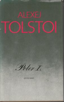 Peter I. Erster und Zweiter Band. Aus dem Russischen von Maximilian Schick. Mit einem Nachwort von Nyota Thun. Peter I. Erster und Zweiter Band. Aus dem Russischen von Maximilian Schick. Mit einem Nachwort von Nyota Thun.
