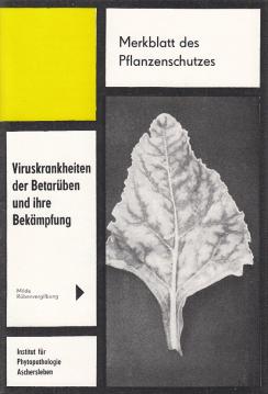 Viruskrankheiten der Betarüben und ihre Bekämpfung