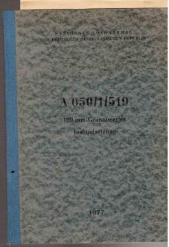 DV 050/1/519 : 120-mm-Granatwerfer Instandsetzung DV 050/1/519 : 120-mm-Granatwerfer Instandsetzung