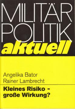 Militärpolitik aktuell. Kleines Risiko - große Wirkung? Das USA-Konzept der Konflikte geringer Intensität Militärpolitik aktuell. Kleines Risiko - große Wirkung? Das USA-Konzept der Konflikte geringer Intensität