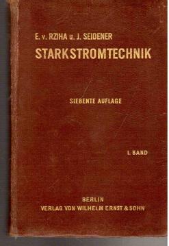 Starkstromtechnik Taschenbuch für Elektrotechniker, Band 1 Starkstromtechnik Taschenbuch für Elektrotechniker, Band 1