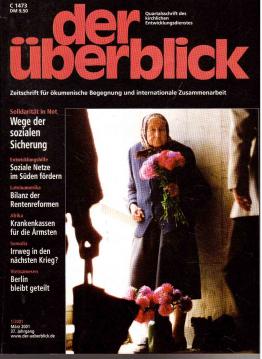Der Überblick. Zeitschrift für ökomänische Begegnung und internationale Zusammenarbeit. Heft 1-4 (2001)