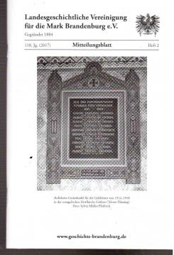 Mitteilungsblatt der Landesgeschichtlichen Vereinigung für die Mark Brandenburg e. V. 118.Jg. (2017) Heft 2 Mitteilungsblatt der Landesgeschichtlichen Vereinigung für die Mark Brandenburg e. V. 118.Jg. (2017) Heft 2