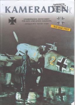 Kameraden: Unabhängige Zeitschrift für alte und junge Soldaten. Juli/August 2012, Heft 692 Kameraden: Unabhängige Zeitschrift für alte und junge Soldaten. Juli/August 2012, Heft 692