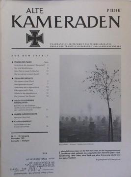 Alte Kameraden. Unabhängige Zeitschrift Deutscher Soldaten. 33. Jhg., Heft 11, 1985 Alte Kameraden. Unabhängige Zeitschrift Deutscher Soldaten. 33. Jhg., Heft 11, 1985