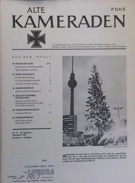 Alte Kameraden. Unabhängige Zeitschrift Deutscher Soldaten. 33. Jhg., Heft 12, 1985 Alte Kameraden. Unabhängige Zeitschrift Deutscher Soldaten. 33. Jhg., Heft 12, 1985