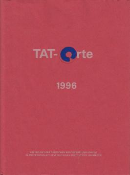 Tat-Orte 1996. Gemeinden Im Ökologischen wettbewerb. Ein Projekt Der Deutschen Bundesstiftung Umwelt in Kooperation Mit Dem Deutschen Institut Für Urbanistik Tat-Orte 1996. Gemeinden Im Ökologischen wettbewerb. Ein Projekt Der Deutschen Bundesstiftung Umwelt in Kooperation Mit Dem Deutschen Institut Für Urbanistik