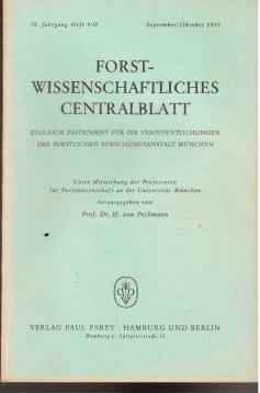 Forstwissenschaftliches Centralblatt, 74. Jhg., Heft 9/10 1955 Forstwissenschaftliches Centralblatt, 74. Jhg., Heft 9/10 1955