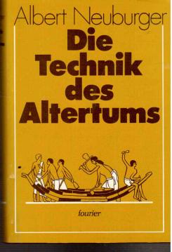 Die Technik des Altertums