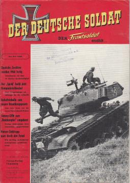 Der deutsche Soldat. Der Frontsoldat erzählt . Heft Nr. 10 (1957) 21. Jahrgang Der deutsche Soldat. Der Frontsoldat erzählt . Heft Nr. 10 (1957) 21. Jahrgang