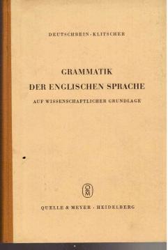 Grammatik der englischen Sprache auf wissenschaftlicher Grundlage