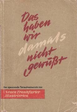 Das haben wir damals nicht gewußt 1937-1940 Das haben wir damals nicht gewußt 1937-1940