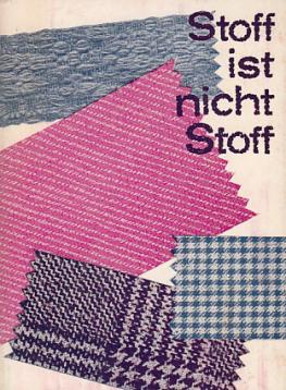 Stoff ist nicht Stoff, Ein Ratgeber für die Beurteilung von Gewebe