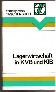 Kraftverkehrspraxis: Lagerwirtschaft in KVB und KIB Kraftverkehrspraxis: Lagerwirtschaft in KVB und KIB