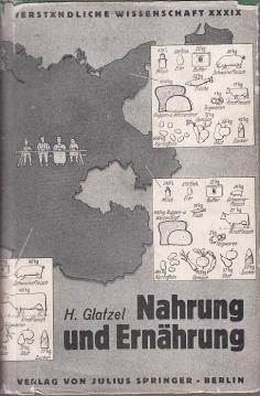 Nahrung und Ernährung. Altbekanntes und Neuerforschtes vom Essen (Verständliche Wissenschaft, Band 39) Nahrung und Ernährung. Altbekanntes und Neuerforschtes vom Essen (Verständliche Wissenschaft, Band 39)