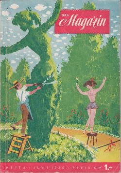 Das Magazin - Heft 6, Juni 1955. - Jahrgang 2.