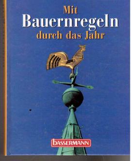 Mit Bauernregeln durch das Jahr