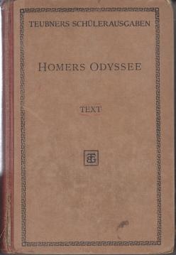 Die Gedichte Homers. Erster Teil: Die Odyssee. Bearbeitet von Professor Dr. Oskar Henke, Text. Band 1: Buch 1-12. (= B. G. Teubners Schülerausgaben Griechischer und Lateinischer Schriftsteller)