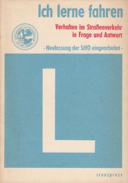 Ich lerne fahren. Verhalten im Straßenverkehr in Frage und Antwort. Ich lerne fahren. Verhalten im Straßenverkehr in Frage und Antwort.