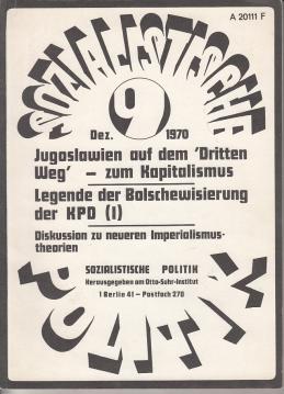 Sozialistische Politik. 2. Jahrgang, Nr. 9 Dez. 1970 Sozialistische Politik. 2. Jahrgang, Nr. 9 Dez. 1970