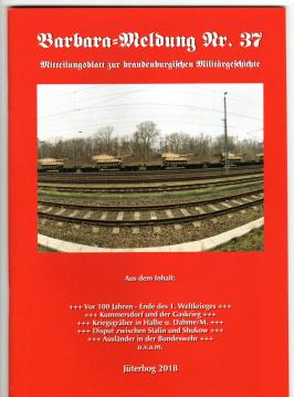 Barbara-Meldung Nr. 37: Mitteilungsblatt zur brandenburgischen Militärgeschichte Barbara-Meldung Nr. 37: Mitteilungsblatt zur brandenburgischen Militärgeschichte