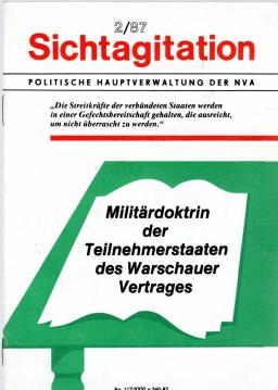 Sichtagitation 2/87: Militärdoktrin der Teilnehmerstaaten des Warschauer Vertrages Sichtagitation 2/87: Militärdoktrin der Teilnehmerstaaten des Warschauer Vertrages