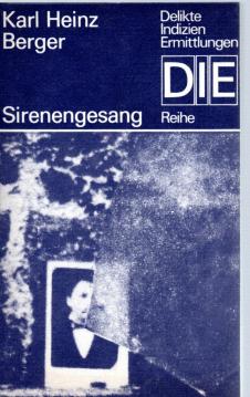 Sirenengesang. Kriminalroman. DIE-Reihe.
