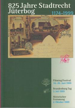 825 Jahre Stadtrecht Jüterbog 1174 - 1999