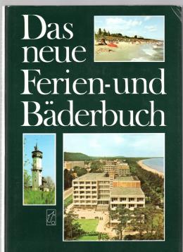 Das neue Ferien- und Bäderbuch.