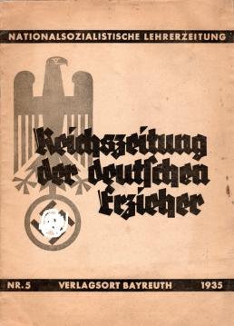 Reichszeitung der deutschen Erzieher - Nationalsozialistische Lehrerzeitung 5. Heft Wonnemond 1935 Reichszeitung der deutschen Erzieher - Nationalsozialistische Lehrerzeitung 5. Heft Wonnemond 1935