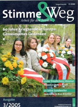 Stimme & Weg. Arbeit für den Frieden. Ausgabe 3/2005 Stimme & Weg. Arbeit für den Frieden. Ausgabe 3/2005