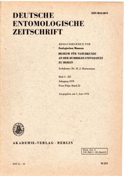 Deutsche Entomologische Zeitschrift N.F. Bd. 25, Heft I - III (1978) Deutsche Entomologische Zeitschrift N.F. Bd. 25, Heft I - III (1978)