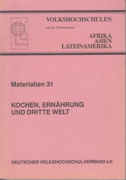 Kochen, Ernährung und Dritte Welt