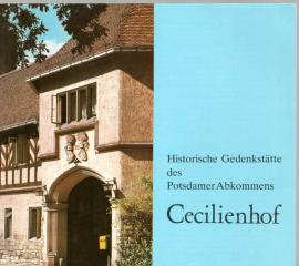 Historische Gedenkstätte des Potsdamer Abkommens: Cecilienhof Historische Gedenkstätte des Potsdamer Abkommens: Cecilienhof
