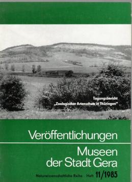 VERÖFFENTLICHUNGEN DER MUSEEN DER STADT GERA, Heft 11/1985.