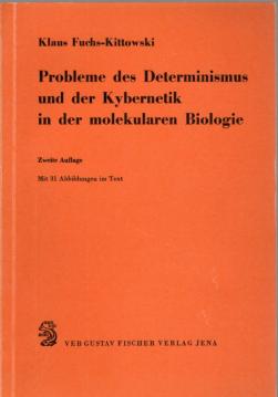 Probleme des Determinismus und der Kybernetik in der molekularen Biologie