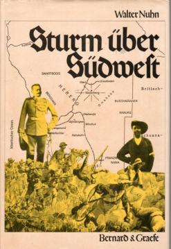 Sturm über Südwest. Der Hereroaufstand von 1904 Sturm über Südwest. Der Hereroaufstand von 1904