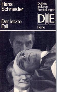 Der letzte Fall.