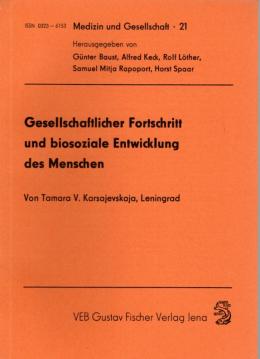 Gesellschaftlicher Fortschritt und biosoziale Entwicklung des Menschen. Gesellschaftlicher Fortschritt und biosoziale Entwicklung des Menschen.