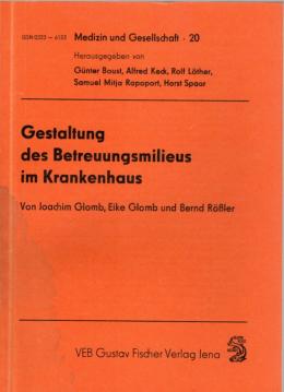 Gestaltung des Betreuungsmilieus im Krankenhaus Gestaltung des Betreuungsmilieus im Krankenhaus