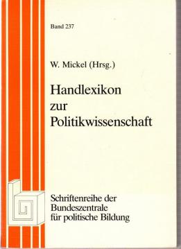 Handlexikon zur Politikwissenschaft Handlexikon zur Politikwissenschaft