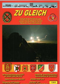 Zu Gleich. Zeitschrift der Artillerietruppe und der Streitkräftegemeinsamen Taktischen Feuerunterstützung 1(2019) Zu Gleich. Zeitschrift der Artillerietruppe und der Streitkräftegemeinsamen Taktischen Feuerunterstützung 1(2019)