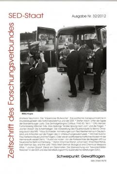 Zeitschrift des Forschungsverbundes SED-Staat. Ausgabe Nr.33/2013. Schwerpunkt: Haftwesen Zeitschrift des Forschungsverbundes SED-Staat. Ausgabe Nr.33/2013. Schwerpunkt: Haftwesen